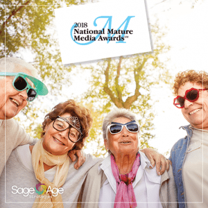 Once Again, We’re Honored! 2018 National Mature Media Awards Recognizes SageAge Strategies and Multiple Client-Partners